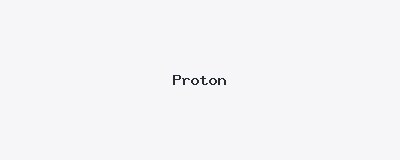 Proton