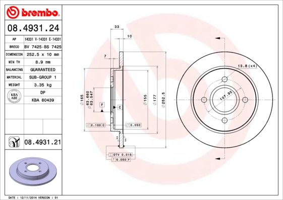 Stabdžių diskas BREMBO 08.4931.21