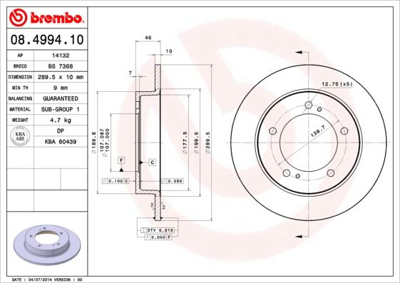 Stabdžių diskas BREMBO 08.4994.10