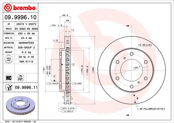 Stabdžių diskas BREMBO 09.9996.11