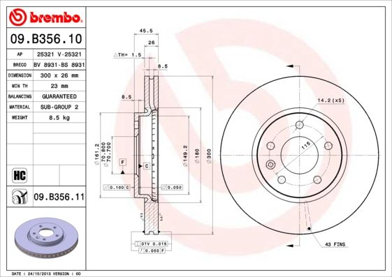 Stabdžių diskas BREMBO 09.B356.11