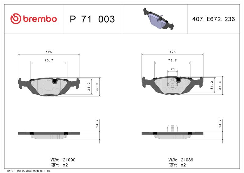 Stabdžių trinkelių rinkinys, diskinis stabdys BREMBO P 71 003